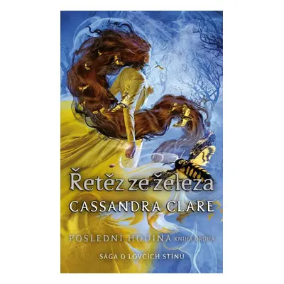 Řetěz ze železa - Poslední hodina 2 - Cassandra Clare