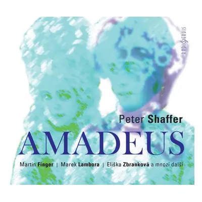 Amadeus - CDmp3 (Čte Finger Martin, Lambora Marek, a další) - Peter Shaffer