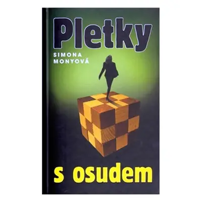 Pletky s osudem - 2. vydání - Simona Monyová