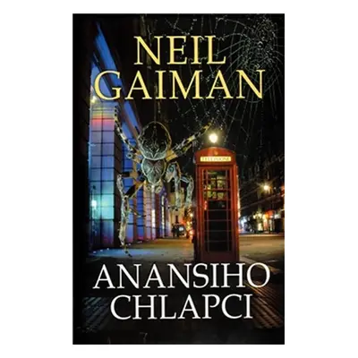 Anansiho chlapci - Neil Gaiman