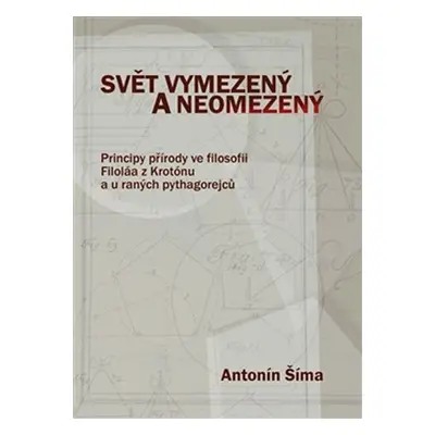 Svět vymezený a neomezený - Antonín Šíma