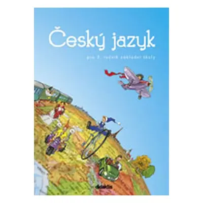 Český jazyk pro 3.ročník ZŠ - Učebnice - Hana Burianová