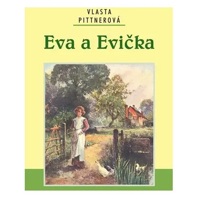 Eva a Evička - Vlasta Pittnerová