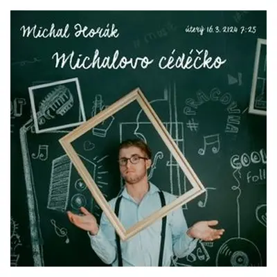 Michalovo cédéčko - CD - Michal Horák