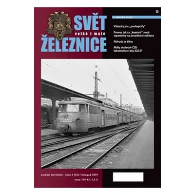 Svět velké i malé železnice 72 - (4/2019) - kolektiv autorů