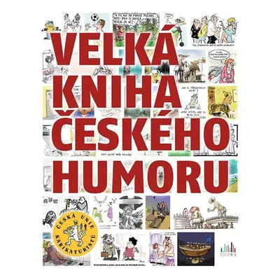 Velká kniha českého humoru - Česká unie karikaturistů