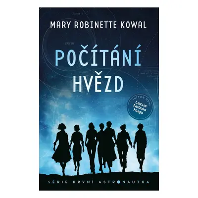 Počítání hvězd - Mary Robinette Kowal