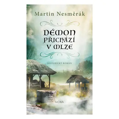 Démon přichází v mlze - Martin Nesměrák