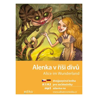 Alenka v říši divů / Alice im Wunderland + mp3 zdarma (A1/A2), 2. vydání - Jana Navrátilová