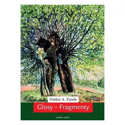 Glosy - Fragmenty - Otakar A. Funda