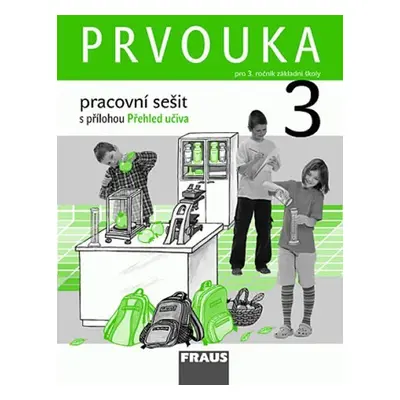 Prvouka 3 pro ZŠ - pracovní sešit, 1. vydání - kolektiv autorů