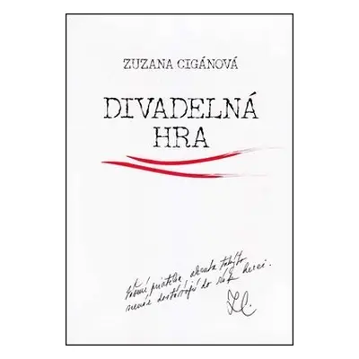 Divadelná hra - Zuzana Cigánová