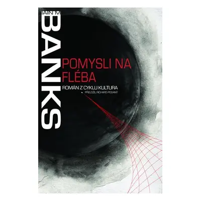 Pomysli na Fléba - Iain M. Banks