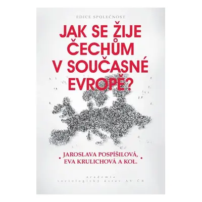 Jak se žije Čechům v současné Evropě? - Eva Krulichová