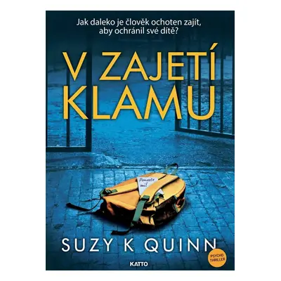 V zajetí klamu - Suzy K. Quinn