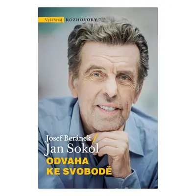 Odvaha ke svobodě - Josef Beránek