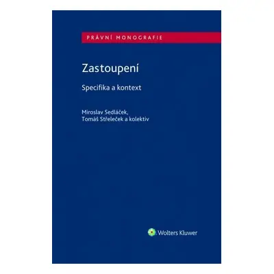 Zastoupení - Specifika a kontext - Miroslav Sedláček