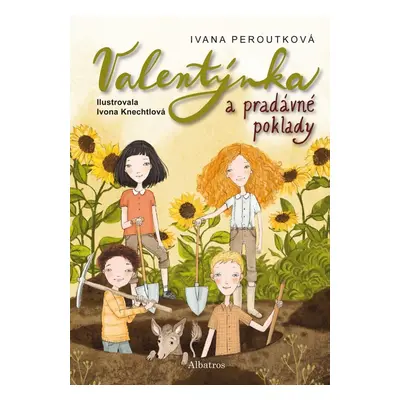 Valentýnka a pradávné poklady - Ivana Peroutková