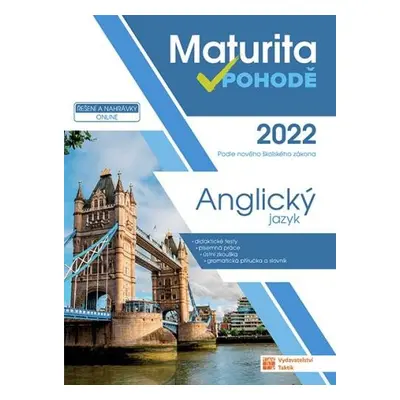 Anglický jazyk - Maturita v pohodě 2022