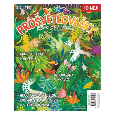 Dráček speciál - Prosvětlovačky: Džungle & to nej! Prozkoumej s baterkou! - Anna Bergmannová