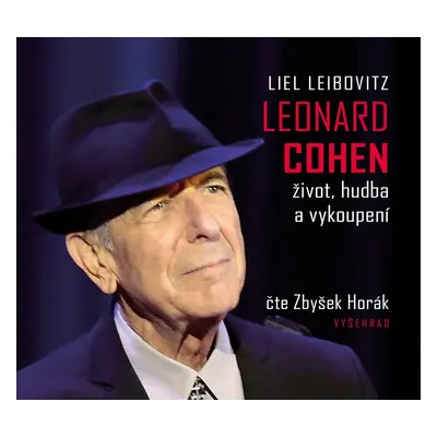 Leonard Cohen. Život, hudba a vykoupení (audiokniha) - Liel Leibovitz