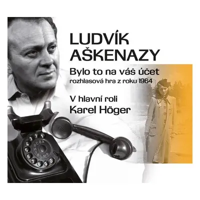 Bylo to na váš účet - CD - Ludvík Aškenazy