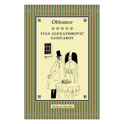 Oblomov, 1. vydání - Ivan Alexandrovič Gončarov