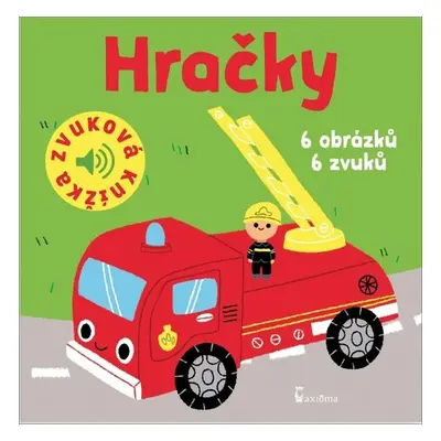 Hračky - Zvuková knížka - Marion Billet