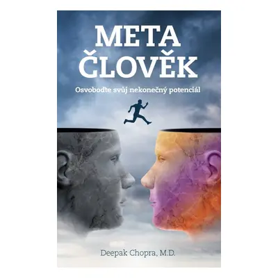 Metačlověk - Odhalte svůj nekonečný potenciál - Deepak Chopra