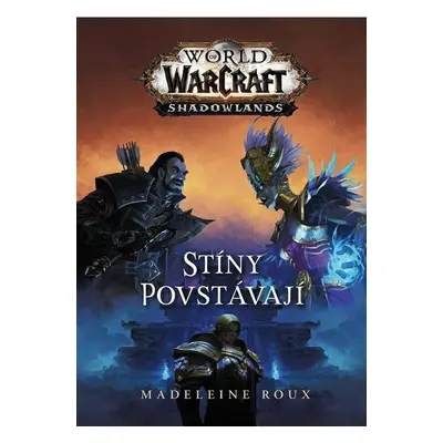 World of Warcraft - Stíny povstávají - Madeleine Rouxová