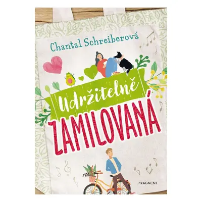 Udržitelně zamilovaná - Chantal Schreiberová