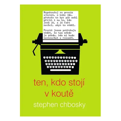 Ten, kdo stojí v koutě, 3. vydání - Stephen Chbosky