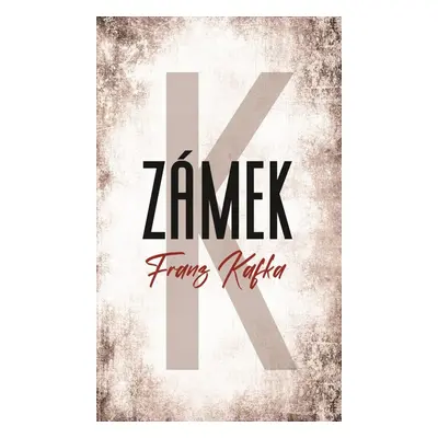 Zámek, 1. vydání - Franz Kafka