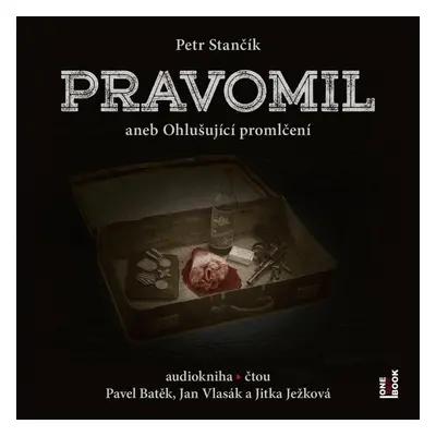 Pravomil aneb Ohlušující promlčení - CDmp3 (Čte Pavel Batěk, Jan Vlasák, Jitka Ježková) - Petr S