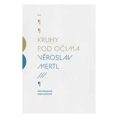 Kruhy pod očima - Věroslav Mertl