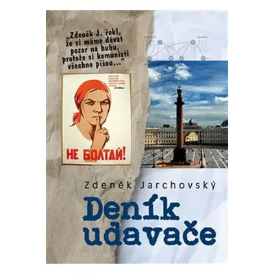 Deník udavače - Zdeněk Jarchovský