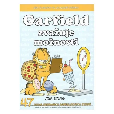 Garfield zvažuje možnosti (č. 47) - Jim Davis