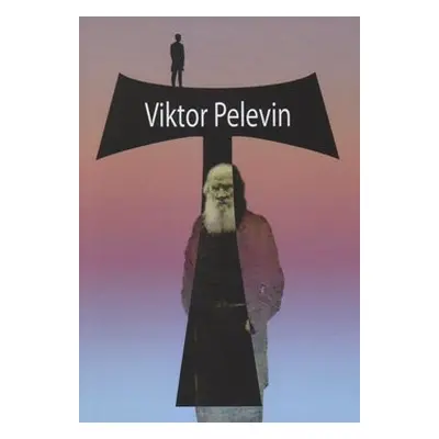 T - Viktor Olegovič Pelevin