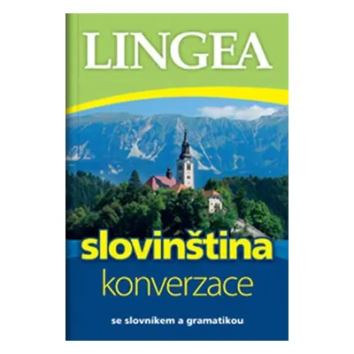 Slovinština - konverzace ...se slovníkem a gramatikou, 2. vydání