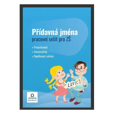 Přídavná jména - Pracovní sešit - Jana Dolejšová