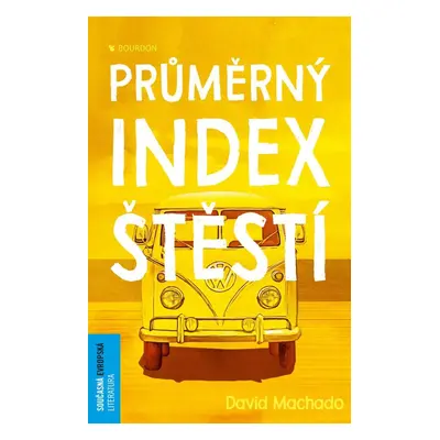 Průměrný index štěstí - David Machado