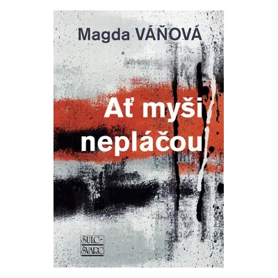 Ať myši nepláčou - Magda Váňová