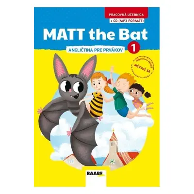 Matt the Bat 1 - angličtina pre prvákov + CD - Miluška Karásková; Lucie Krejčí