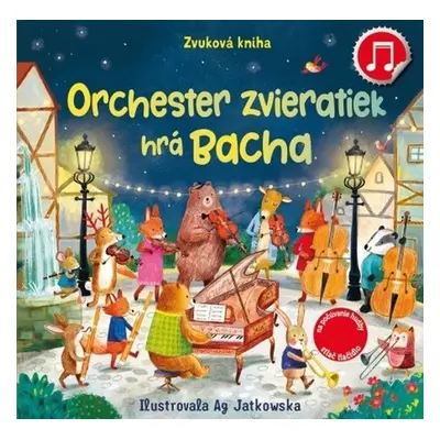 Orchester zvieratiek hrá Bacha - Sam Taplin