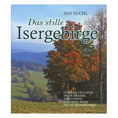 Das stille Isergebirge - Jan Suchl