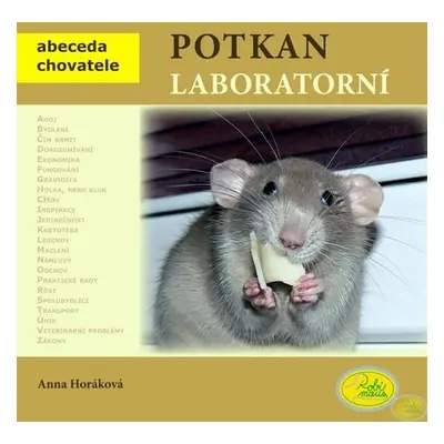 Potkan Laboratorní - Abeceda chovatele - Anna Horáková