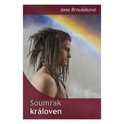 Soumrak královen - Jana Brnušáková