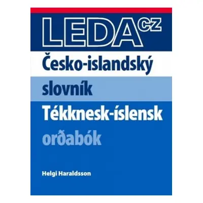 Česko-islandský slovník / Tékknesk-íslensk or?abók - Helgi Haraldsson