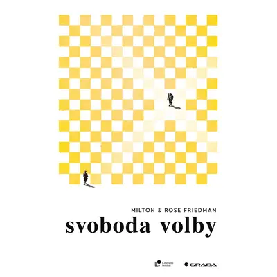 Svoboda volby - Milton Friedman