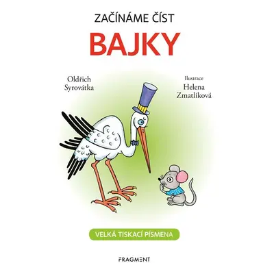 Začínáme číst - Bajky - Oldřich Sirovátka